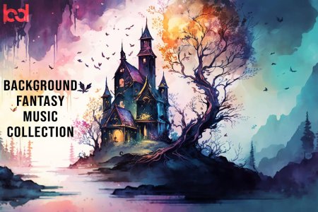 Background Fantasy Music Collection